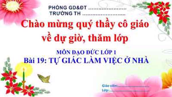Bài 19: Tự giác làm việc ở nhà (Tuần 22)
