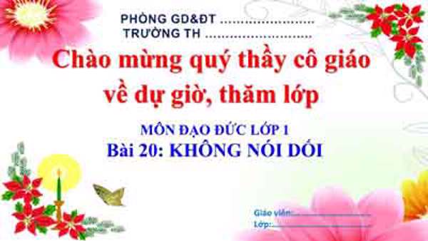 Bài 20: Không nói dối (tuần 23)