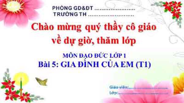 Bài 5: Gia đình của em (T1 tuần 5)