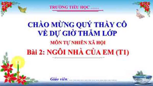 Bài 2 Ngôi nhà của em (T1, tuần 2)